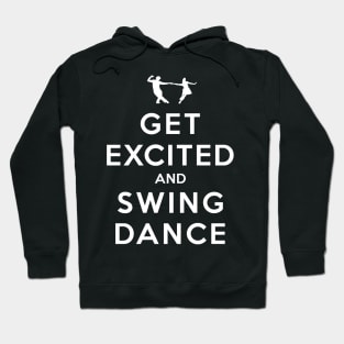 Get Excited and Swing Dance Hoodie